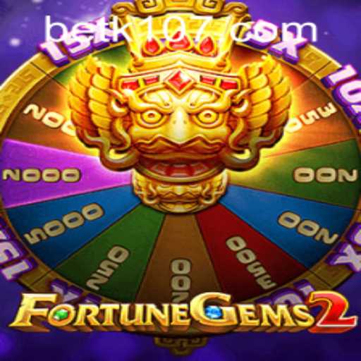 Exploring FortuneGems2 and the Role of k107 PH Login